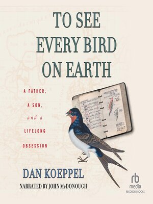 cover image of To See Every Bird on Earth